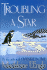 Troubling a Star