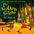 The Golden Goose: The Brothers Grimm