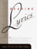 Reading Lyrics: More Than 1,000 of the Century's Finest Lyrics--A Celebration of Our Greatest Songwriters, a Rediscovery of Forgotten Masters, and an Appreciation of an