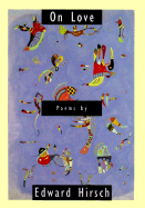 On Love: Poems