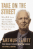 Take on the Street: What Wall Street and Corporate America Don't Want You to Know and How You Can Fight Back