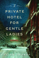 private hotel for gentle ladies a novel