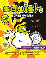 New Squish 1 Super Amoeba