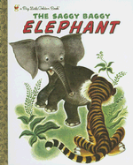The Saggy Baggy Elephant