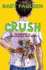 Crush: the Theory, Practice and Destructive Properties of Love