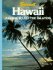 Hawaii: A Guide to All the Islands
