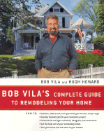bob vilas complete guide to remodeling your home