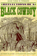 Reflections of a Black Cowboy: Reflections of a Black Cowboy