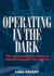 Operating in the Dark: The Accountability Crisis in Canada's Health Care System