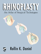 Rhinoplasty: An Atlas of Surgical Techniques