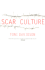 Scar Culture