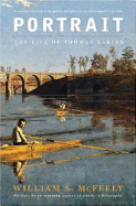 Portrait: The Life of Thomas Eakins