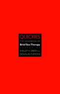 Quickies: The Handbook of Brief Sex Therapy