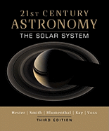 21st Century Astronomy: The Solar System