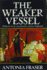 The Weaker Vessel