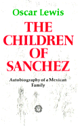 The Children of Sanchez: Autobiography of a Mexican Family
