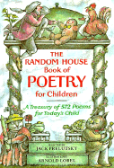 The Random House Book of Poetry for Children