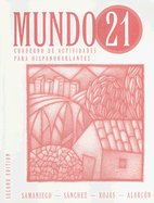 Mundo 21: Cuaderno de Actividades Para Hispanohablantes