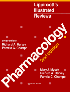 Lippincott's Illustrated Reviews: Pharmacology