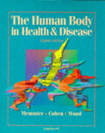 The Human Body in Health and Disease
