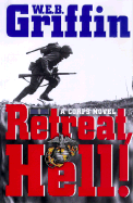 Retreat, Hell!