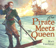 The Pirate Meets the Queen