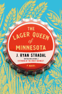 ISBN 9780399563058 product image for lager queen of minnesota a novel | upcitemdb.com