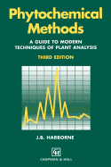 Phytochemical Methods: A Guide to Modern Techniques of Plant Analysis