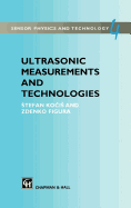 Ultrasonic Measurements and Technologies
