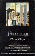 Pirandello Three Plays