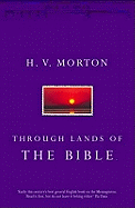 Through lands of the Bible
