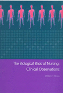 The Biological Basis of Clinical Observations