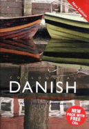 Colloquial Danish Pack: The Complete Course for Beginners