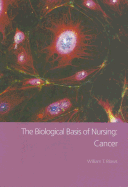 The Biological Basis of Nursing: Cancer