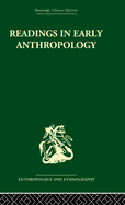 Readings in early anthropology