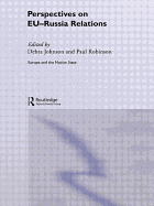 Perspectives on Eu-Russia Relations