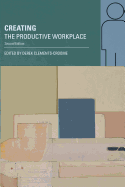 Creating the Productive Workplace