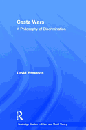 Caste Wars: The Philosophy of Discrimination