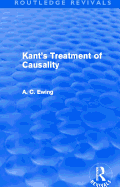 Kant's Treatment of Causality,