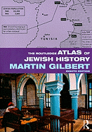 The Routledge Atlas of Jewish History