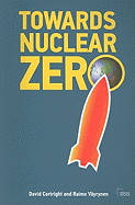 Towards Nuclear Zero
