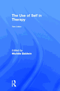 The Use of Self in Therapy