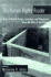 The Human Rights Reader: Major Political Essays, Speeches and Documents from the Bible to the Present