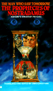 The Prophecies of Nostradamus
