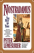 Nostradamus: The Next Fifty Years