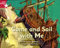 Pirate Cove Pink Level Fiction: Come and Sail with Me