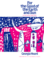 For the Good of the Earth and Sun: Teaching Poetry