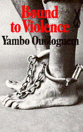 Bound to violence.