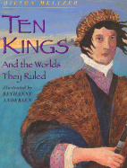 Ten Kings and the Worlds They Ruled