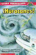 Clima Borrascoso: Huracanes! (Hola Lector!, Nivel 4) Lorraine Jean Hopping and Jody Wheeler